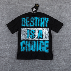 GLAZAGOD Destiny Is a Choice Graphic T-Shirt
